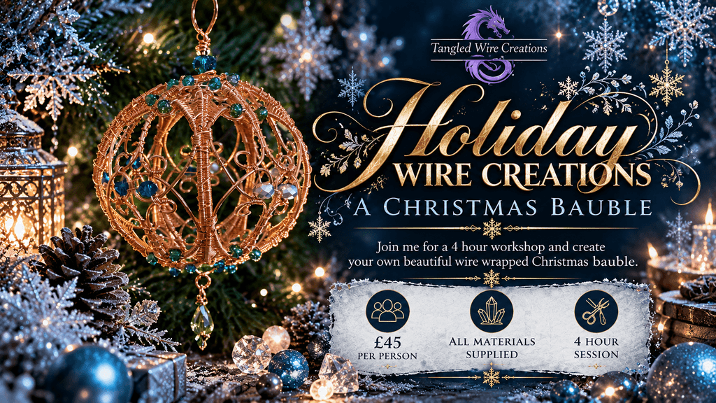 Holiday Wire Creations – Christmas Bauble Beginners Workshop